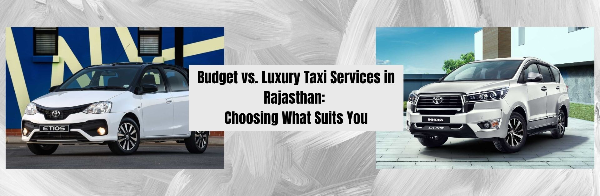 Budget vs. Luxury Taxi Services in Rajasthan: Choosing What Suits You