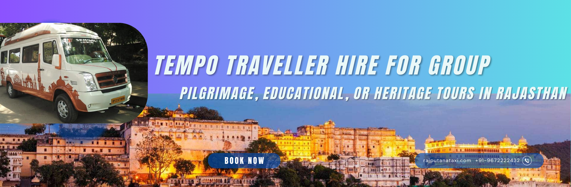 Tempo Traveller Hire for Group Pilgrimage, Educational, or Heritage Tours in Rajasthan