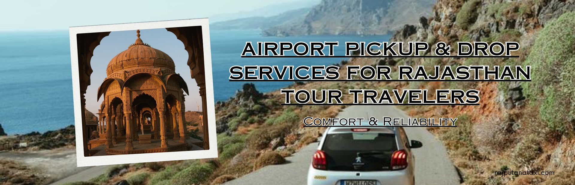 Airport Pickup & Drop Services for Rajasthan Tour Travelers: Comfort & Reliability